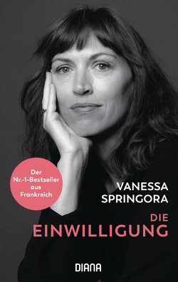 Die Einwilligung von Laak,  Hanna van, Springora,  Vanessa