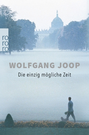 Die einzig mögliche Zeit von Joop,  Wolfgang