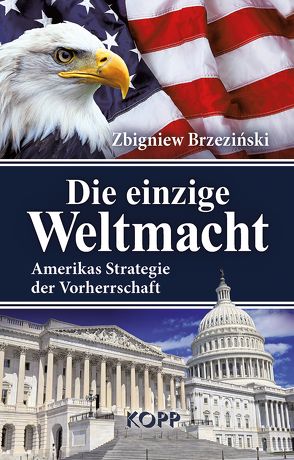 Die einzige Weltmacht von Brzeziński,  Zbigniew