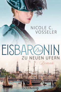 Die Eisbaronin von Vosseler,  Nicole C.