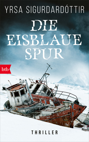 Die eisblaue Spur von Flecken,  Tina, Sigurdardóttir,  Yrsa