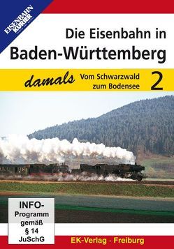 Die Eisenbahn in Baden-Württemberg damals – 2