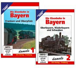 Die Eisenbahn in Bayern damals – Teil 1 und 2 im Paket