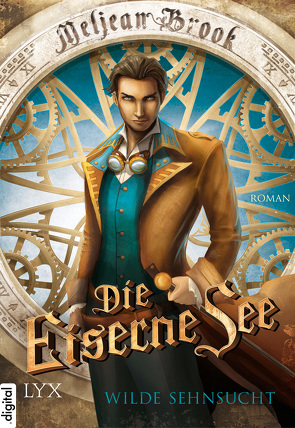 Die Eiserne See – Wilde Sehnsucht von Bauer,  Beate, Brook,  Meljean