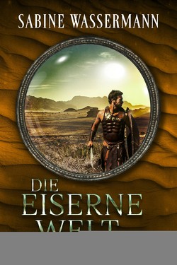 Die eiserne Welt von Wassermann,  Sabine