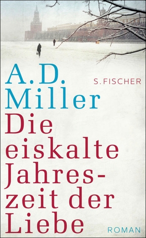 Die eiskalte Jahreszeit der Liebe von Miller,  A.D., Robben,  Bernhard