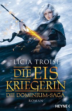 Die Eiskriegerin von Genzler,  Bruno, Troisi,  Licia