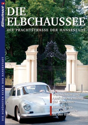 Die Elbchaussee von Holzhäuser,  Tim, Schwarz,  Michael, Zoellner,  Beate