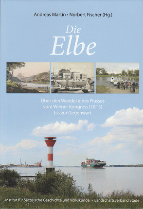 Die Elbe von Fischer,  Norbert, Martin,  Andreas