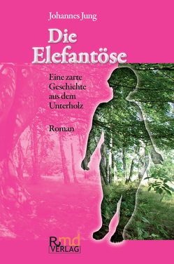 Die Elefantöse von Jung,  Johannes