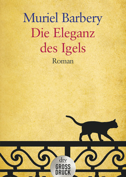 Die Eleganz des Igels von Barbery,  Muriel, Zehnder,  Gabriela