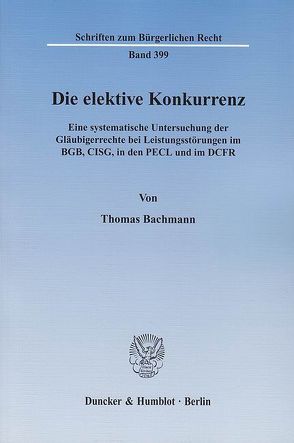 Die elektive Konkurrenz. von Bachmann,  Thomas