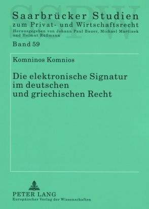 Die elektronische Signatur im deutschen und griechischen Recht von Komnios,  Komninos