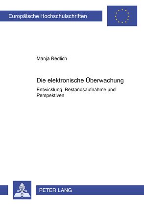 Die elektronische Überwachung von Redlich,  Manja