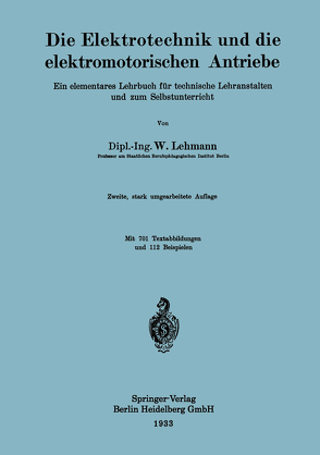 Die Elektrotechnik und die elektromotorischen Antriebe von Lehmann,  Wilhelm