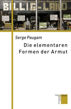 Die elementaren Formen der Armut von Paugam,  Serge, Pfeuffer,  Andreas