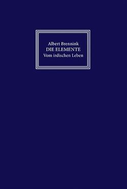 Die Elemente von Brennink,  Albert