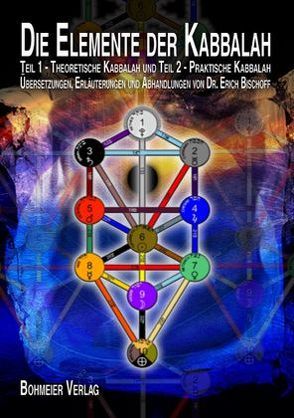 Die Elemente der Kabbalah von Bischoff,  Erich