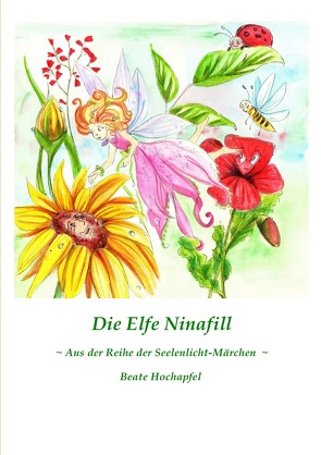 Die Elfe Ninafill von Hochapfel,  Beate