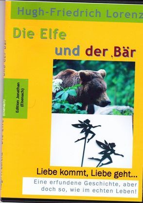 Die Elfe und der Bär von Lorenz,  Hugh