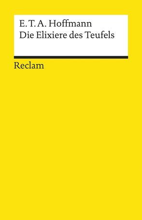 Die Elixiere des Teufels von Hoffmann,  E T A, Nehrig,  Wolfgang