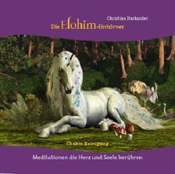 Die Elohim-Einhörner von Harlander,  Christina