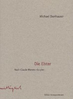 Die Elster von Donhauser,  Michael