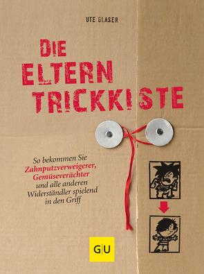 Die Eltern-Trickkiste von Glaser,  Ute