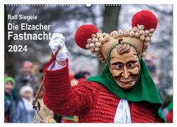 Die Elzacher Fastnacht (Wandkalender 2024 DIN A2 quer), CALVENDO Monatskalender von Siegele,  Ralf