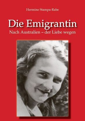 Die Emigrantin von Stampa-Rabe,  Hermine