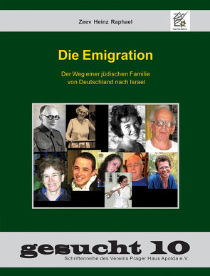 Die Emigration von Raphael,  Zeev Heinz