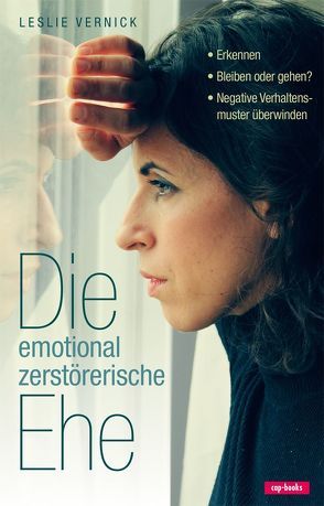 Die emotional zerstörerische Ehe von Vernick,  Leslie