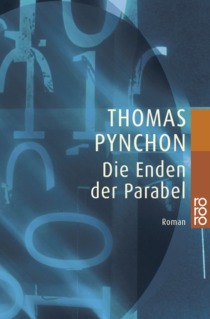 Die Enden der Parabel von Jelinek,  Elfriede, Piltz,  Thomas, Pynchon,  Thomas