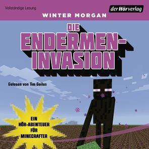 Die Endermen-Invasion von Gailus,  Tim, Kasprzak,  Andreas, Morgan,  Winter