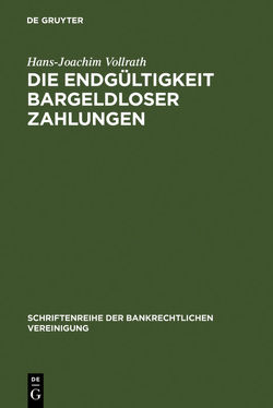 Die Endgültigkeit bargeldloser Zahlungen von Vollrath,  Hans-Joachim