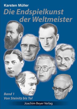 Die Endspielkunst der Weltmeister von Müller,  Karsten