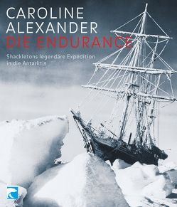 Die Endurance von Alexander,  Caroline, Elster,  Bruno