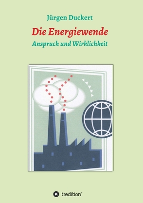 Die Energiewende von Duckert,  Jürgen