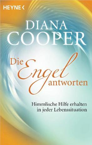 Die Engel antworten von Cooper,  Diana, Miethe,  Manfred