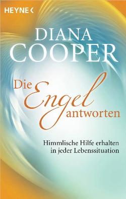 Die Engel antworten von Cooper,  Diana, Miethe,  Manfred