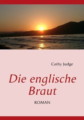 Die englische Braut von Judge,  Cathy