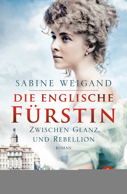 Die englische Fürstin von Weigand,  Sabine