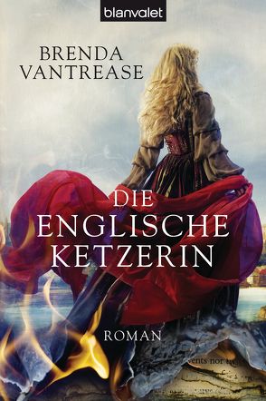 Die englische Ketzerin von Ernst,  Gloria, Vantrease,  Brenda