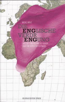 Die englische Verdrängung von Brûlé,  Michel, Gawlitta,  Kurt