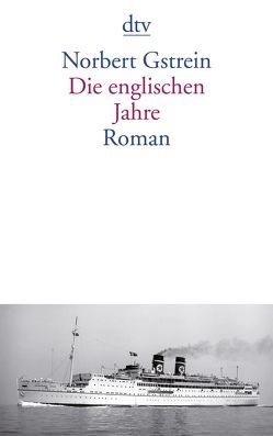 Die englischen Jahre von Gstrein,  Norbert