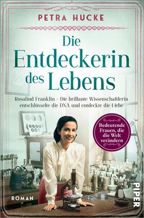 Die Entdeckerin des Lebens von Hucke,  Petra