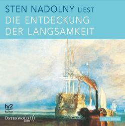 Die Entdeckung der Langsamkeit von Nadolny,  Sten