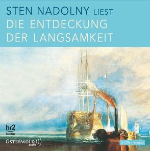 Die Entdeckung der Langsamkeit von Nadolny,  Sten