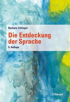 Die Entdeckung der Sprache von Zollinger,  Barbara