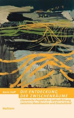 Die Entdeckung der Zwischenräume von Hoff,  Karin